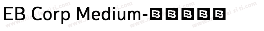 EB Corp Medium字体转换